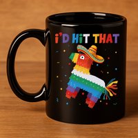 I'D HIT THAT FUNNY CINCO DE MAYO T 11oz C Handle Ceramic Mug