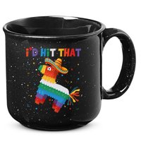 I'D HIT THAT FUNNY CINCO DE MAYO T 15oz Campfire Ceramic Mug