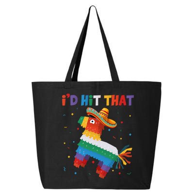 I'D HIT THAT FUNNY CINCO DE MAYO T 25L Jumbo Tote