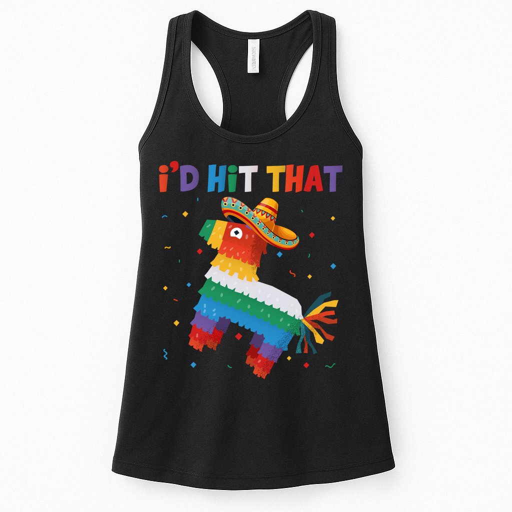 I'D HIT THAT FUNNY CINCO DE MAYO T Womens Tank Top