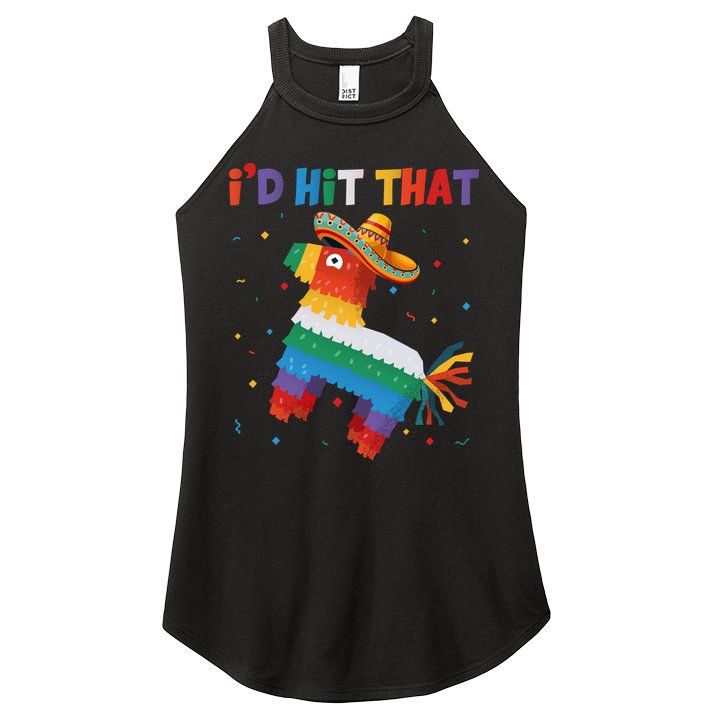 I'D HIT THAT FUNNY CINCO DE MAYO T Women's Perfect Tri Rocker Tank