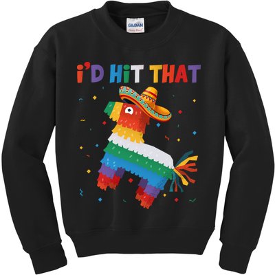 I'D HIT THAT FUNNY CINCO DE MAYO T Kids Sweatshirt