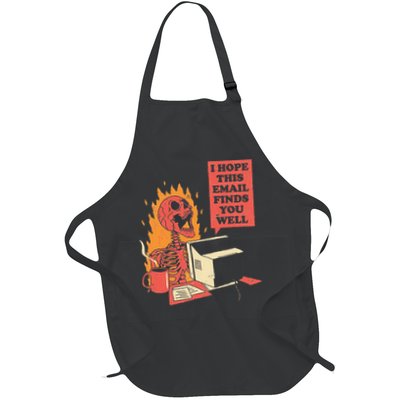 I Hope This Email Finds You Well Funny Skeleton Full-Length Apron With Pockets
