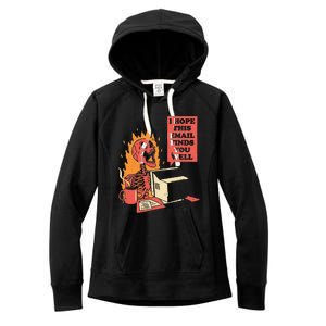 I Hope This Email Finds You Well Funny Skeleton Women's Fleece Hoodie