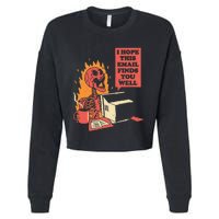 I Hope This Email Finds You Well Funny Skeleton Cropped Pullover Crew