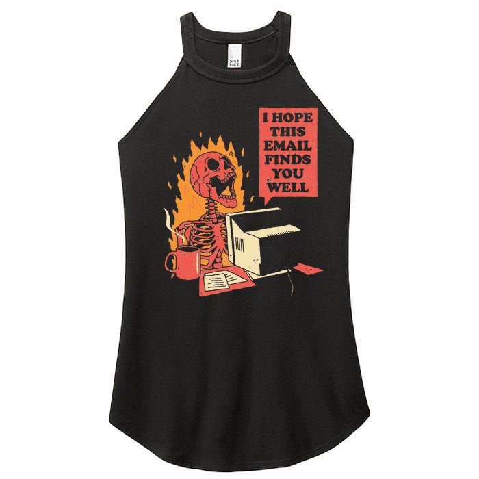 I Hope This Email Finds You Well Funny Skeleton Women's Perfect Tri Rocker Tank