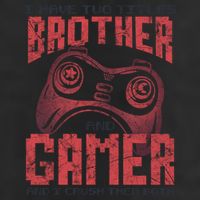 I Have Two Titles Brother And Gamer Funny Gift 11oz C Handle Ceramic Mug