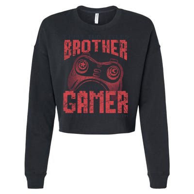I Have Two Titles Brother And Gamer Funny Gift Cropped Pullover Crew