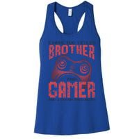 I Have Two Titles Brother And Gamer Funny Gift Women's Racerback Tank