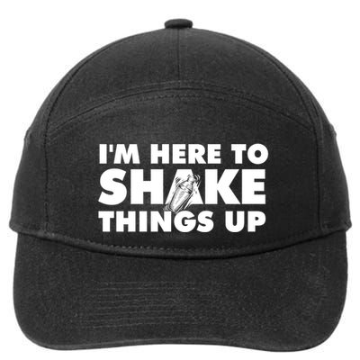 IM Here To Shake Things Up Bartender Tapster Bartending 7-Panel Snapback Hat