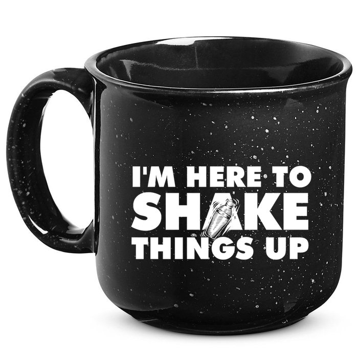IM Here To Shake Things Up Bartender Tapster Bartending 15oz Campfire Ceramic Mug