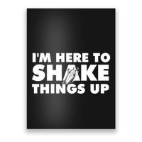 IM Here To Shake Things Up Bartender Tapster Bartending Poster