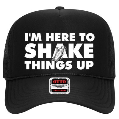 IM Here To Shake Things Up Bartender Tapster Bartending Trucker Hat