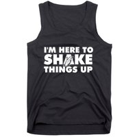 IM Here To Shake Things Up Bartender Tapster Bartending Tank Top