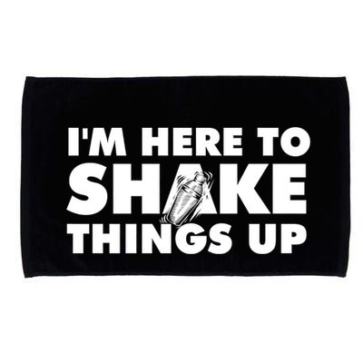 IM Here To Shake Things Up Bartender Tapster Bartending Microfiber Hand Towel