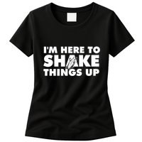 IM Here To Shake Things Up Bartender Tapster Bartending Womens T-Shirt
