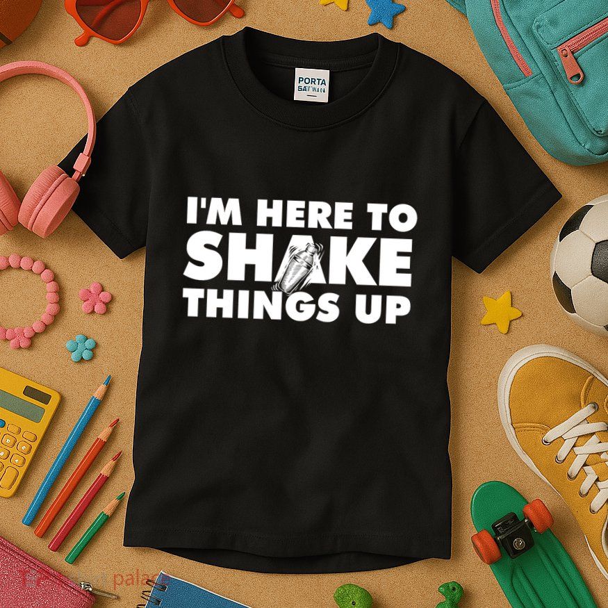 IM Here To Shake Things Up Bartender Tapster Bartending Kids T-Shirt