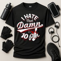 I Hate That Damn Ten Pin 10 Pin Gift Funny Bowling Gift Cooling Performance Crew T-Shirt