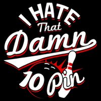 I Hate That Damn Ten Pin 10 Pin Gift Funny Bowling Gift Impact Tech Backpack