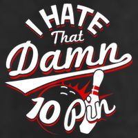 I Hate That Damn Ten Pin 10 Pin Gift Funny Bowling Gift Adult Drive Performance Visor