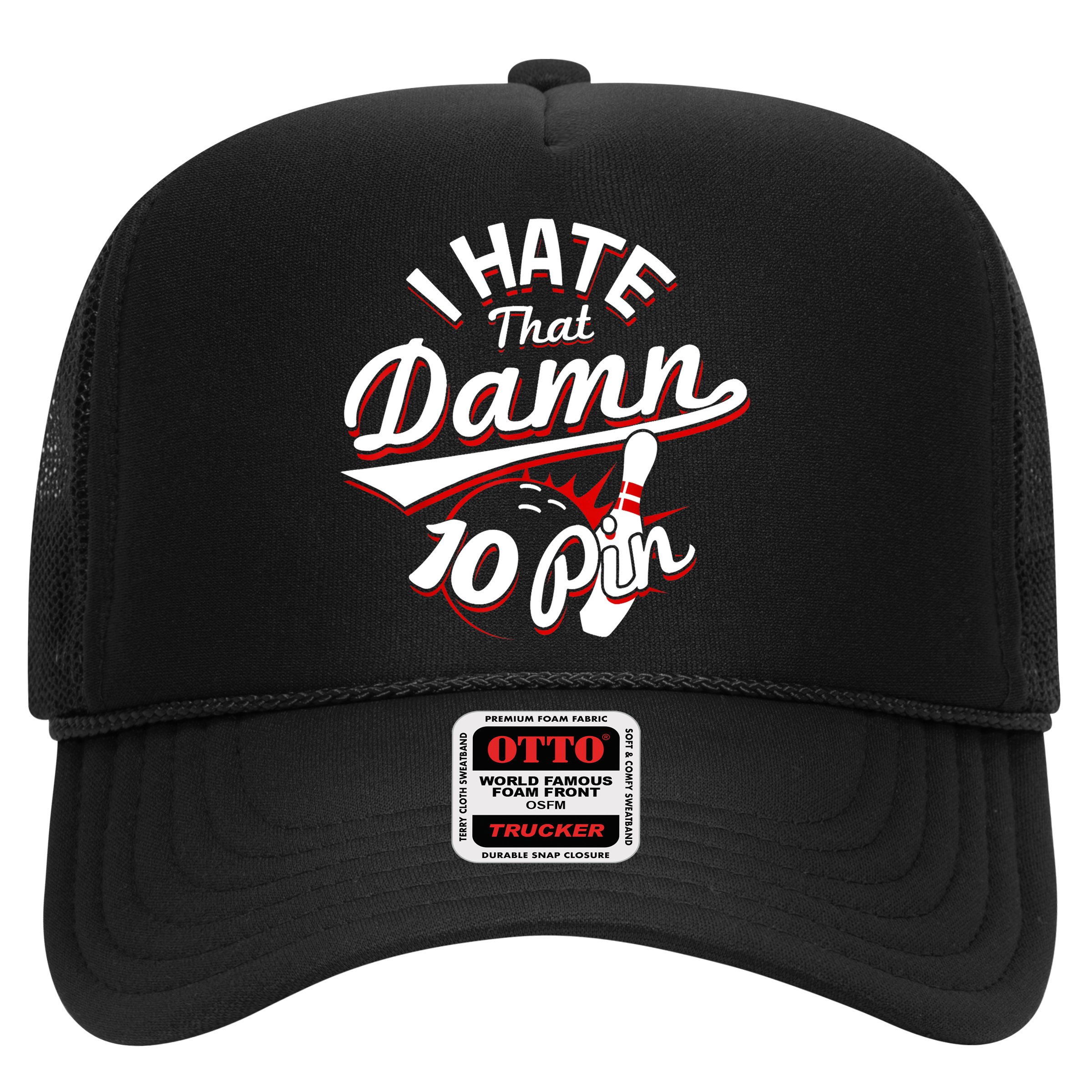 I Hate That Damn Ten Pin 10 Pin Gift Funny Bowling Gift Hat