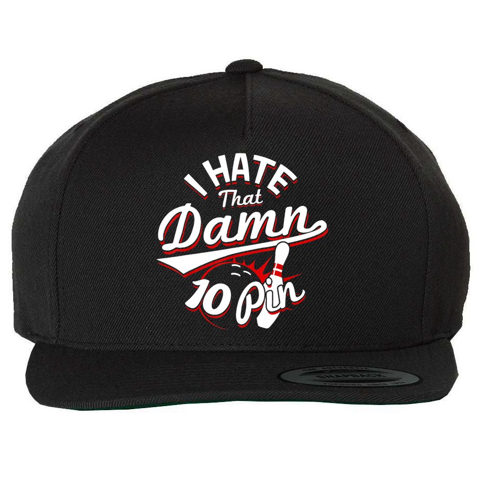 I Hate That Damn Ten Pin 10 Pin Gift Funny Bowling Gift Wool Snapback Cap