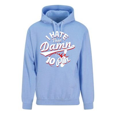 I Hate That Damn Ten Pin 10 Pin Gift Funny Bowling Gift Unisex Surf Hoodie