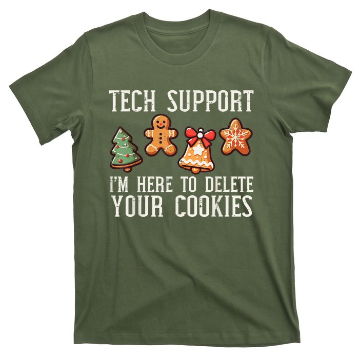 IM Here To Delete Your Cookies T-Shirt