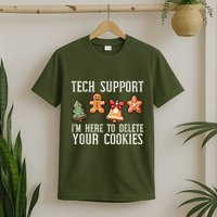 IM Here To Delete Your Cookies T-Shirt
