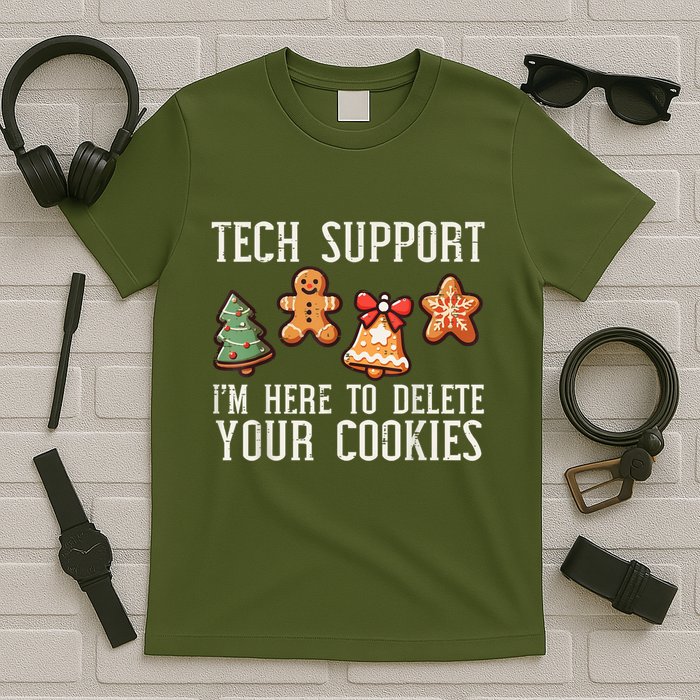 IM Here To Delete Your Cookies T-Shirt