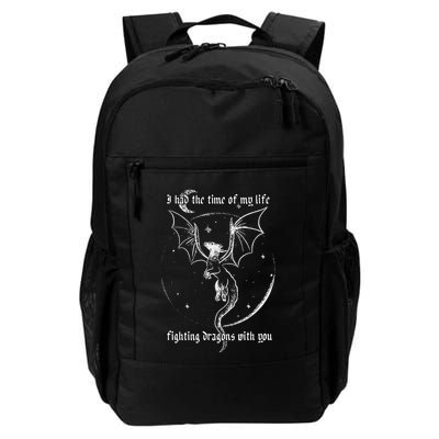 I Had The Time Of My Life Fighting Dragons With You Backpack