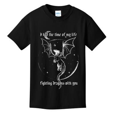 I Had The Time Of My Life Fighting Dragons With You Kids T-Shirt