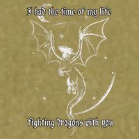 I Had The Time Of My Life Fighting Dragons With You Garment-Dyed Women's Muscle Tee