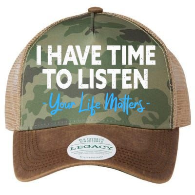 I Have Time To Listen Mental Health Suicide Prevention Legacy Tie Dye Trucker Hat