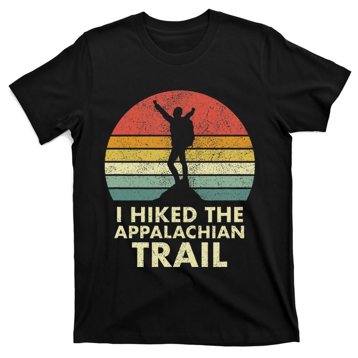 I Hiked The Appalachian Trail At Thruhiked Thruhiker T-Shirt