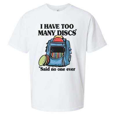 I Have Too Many Discs Disc Golf Backpack Funny Disc Golf Sueded Cloud Jersey T-Shirt