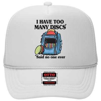 I Have Too Many Discs Disc Golf Backpack Funny Disc Golf High Crown Mesh Back Trucker Hat