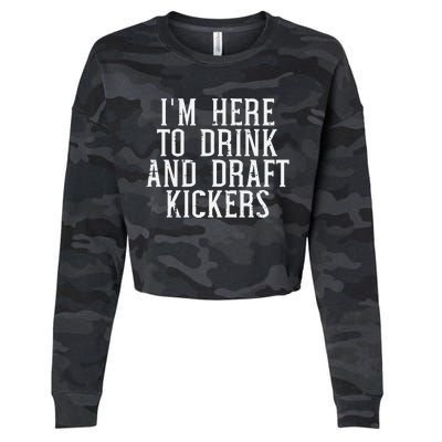 Im Here To Draft Kickers Funny Draft Party Fantasy Football Cropped Pullover Crew