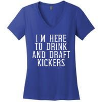 Im Here To Draft Kickers Funny Draft Party Fantasy Football Women's V-Neck T-Shirt