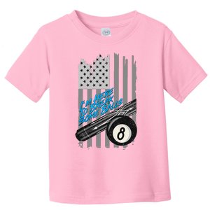 Im Here To Break Some Balls American Billiard 8 Ball Toddler T-Shirt