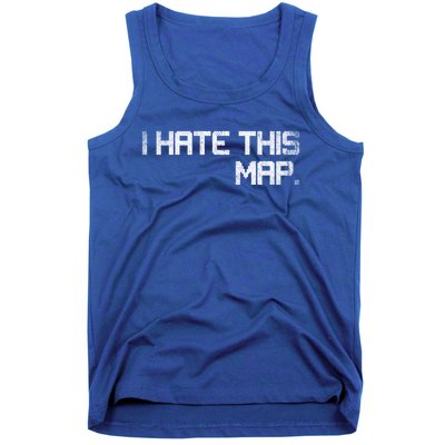 I Hate This Map Gaming Gift Tank Top