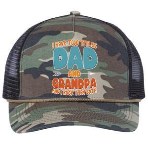 I Have Two Titles Dad And Grandpa And I Rock Them Both Retro Rope Trucker Hat Cap