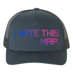 I Hate This Map Gaming Cute Gift Yupoong Adult 5-Panel Trucker Hat