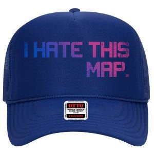 I Hate This Map Gaming Cute Gift High Crown Mesh Back Trucker Hat