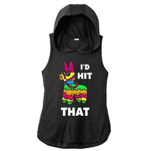 I'd Hit That Colorful Pinata Funny Ladies PosiCharge Tri-Blend Wicking Draft Hoodie Tank