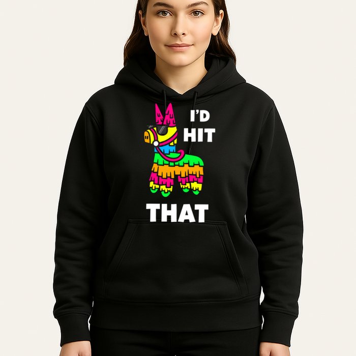 I'd Hit That Colorful Pinata Funny Hoodie
