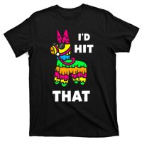 I'd Hit That Colorful Pinata Funny T-Shirt