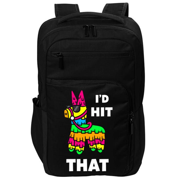 I'd Hit That Colorful Pinata Funny Impact Tech Backpack