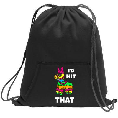 I'd Hit That Colorful Pinata Funny Sweatshirt Cinch Pack Bag