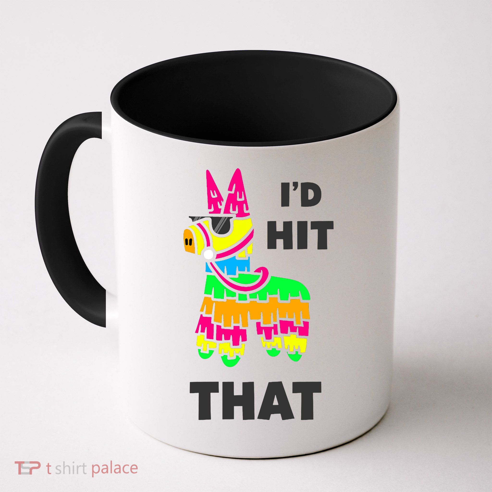 I'd Hit That Colorful Pinata Funny Mug